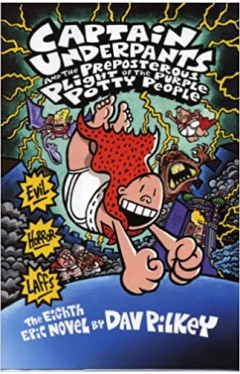 Captain Underpants and the Preposterous Plight of the Purple Potty People 